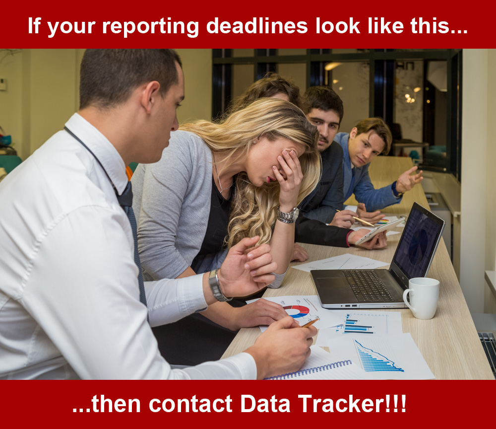 If your reporting deadlines give you headaches then contact Data Tracker!